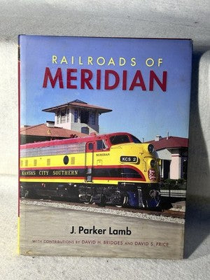 Nice RAILROADS OF MERIDIAN Color Illustrated Book