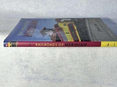 Nice RAILROADS OF MERIDIAN Color Illustrated Book